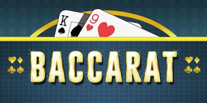 Baccarat - Luật chơi và chiến thuật ăn tiền cùng Kubet